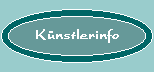 K&uuml;nstlerinformationen