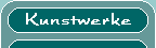 Kunstwerke